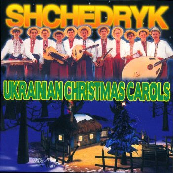 Ukrainian Christmas Carols - Shchedryk<br>BRCD 2113
