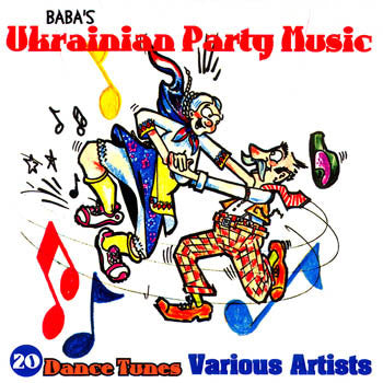 BABA'S UKRAINIAN HOUSE PARTY - VARIOUS ARTISTS<BR>BRCD 2021