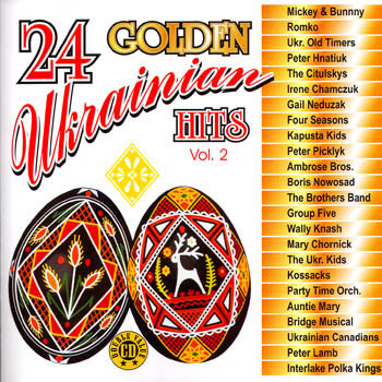 24 Golden Ukrainian Hits - Volume 2 - Various Artists<br>BRCD 2067