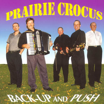 Back Up and Push - Prairie Crocus<br>BRCD 2096