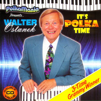 Its Polka Time - Walter Ostanek<BR>pmcd 9005