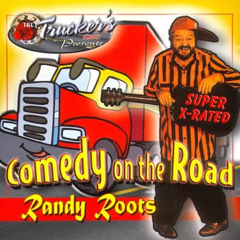 COMEDY ON THE ROAD - Randy Roots<BR>sscd 4516