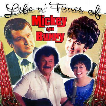 Life n' Times - Mickey & Bunny<br>BRCD 2110