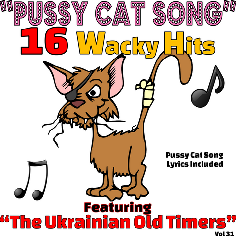 The Pussy Cat Song - The Ukrainian Old Timers<br>BRCD 2172