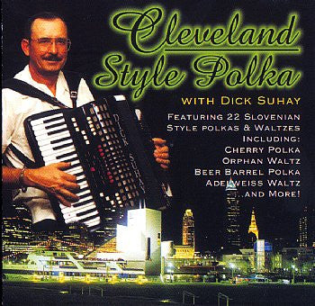 Cleveland Style Polka Dick Suhay<BR>60671-2