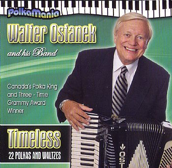 Timeless Polkas & Waltzes - Walter Ostanek<BR>pmcd 9012