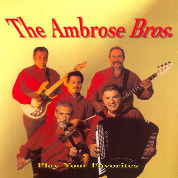 Play Your Favorites - The Ambrose Brothers<br>BRCD 2057