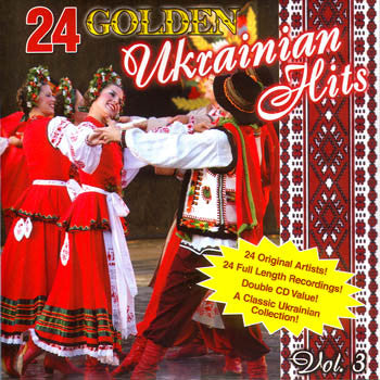 24 GOLDEN UKRAINIAN HITS VOL.3 - Various Ukrainian Artists<br>BRCD 2083