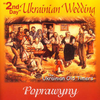 2nd Day after Wedding - UKRAINIAN OLD TIMERS<br>BRCD 2086