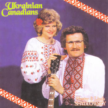 Ukrainian Canadians - Nestor & Linda Shydlowsky<br>BRCD 2095
