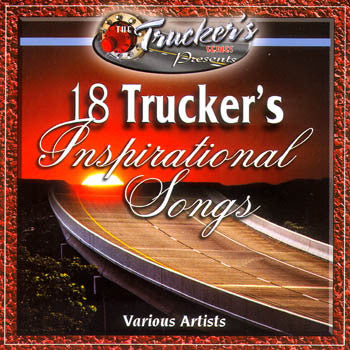 18 TRUCKER'S INSPIRATIONAL SONGS<BR>sscd 4507