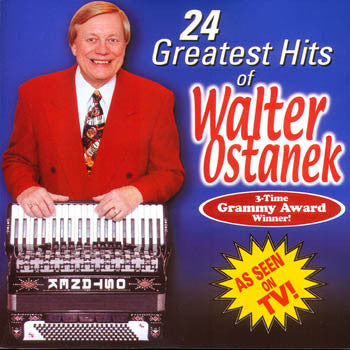 WALTER OSTANEK'S 24 GREATEST HITS<BR>sscd 515