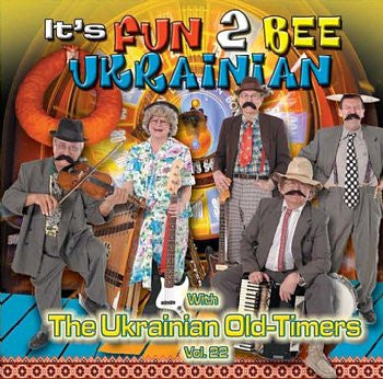 It's Fun 2 Be Ukrainian - The Ukrainian Oldtimers<br>BRCD 2100