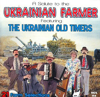 A Salute To The Ukrainian Farmers - Ukrainian Oldtimers<br>BRCD 2106