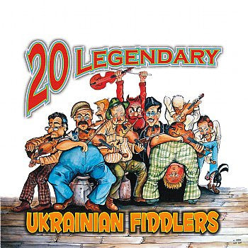 20 Legendary Ukrainian Fiddlers - Various Artists<br>BRCD 2119