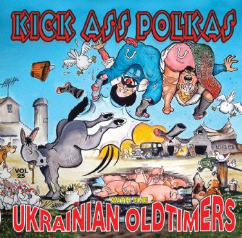 Kick Ass Polkas - The Ukrainian Oldtimers<br>BRCD 2162